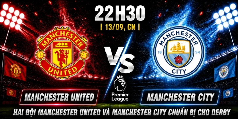 Nhận Định Manchester United Vs Manchester City Vòng 4 2 Nhận Định Manchester United Vs Manchester City Vòng 4